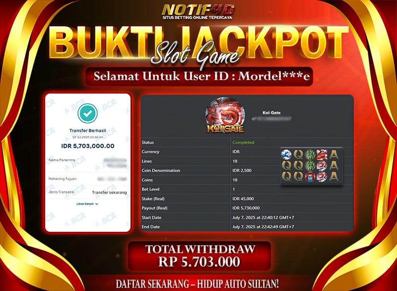 Jackpot Koi Gate NOTIF4D – 07 July: Rp 5,703,000 Langsung Cair!