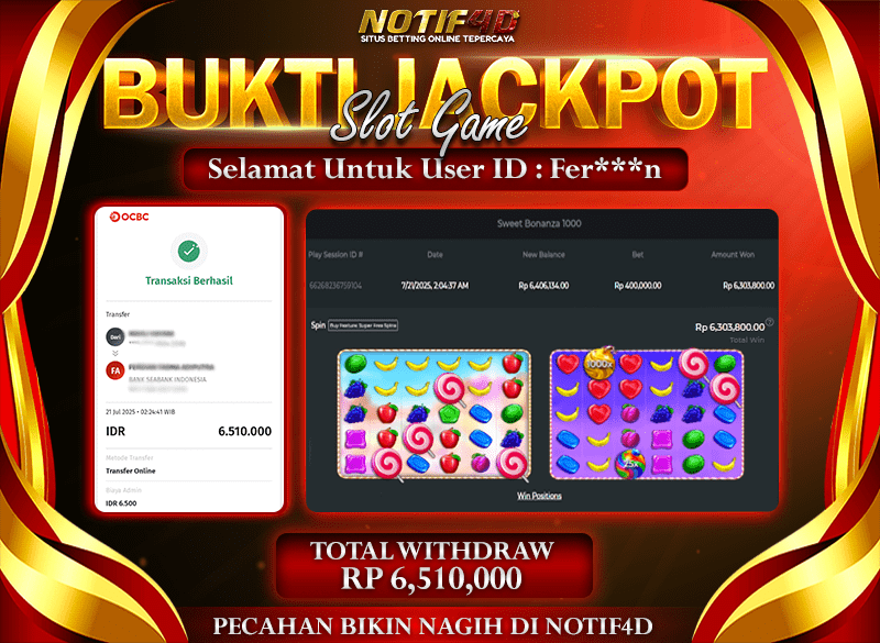 Jackpot Sweet Bonanza 1000 NOTIF4D – 21 July: Rp 6,510,000 Langsung Cair!