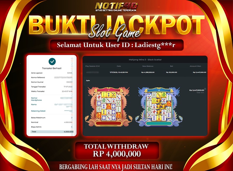 Jackpot Mahjong Wins 3 - Black Scatter NOTIF4D – 17 July: Rp 4,000,000 Langsung Cair!