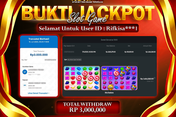 Jackpot Sweet Bonanza 1000 NOTIF4D – 15 July: Rp 3,000,000 Langsung Cair!